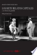 Libro LOS SIETE RELATOS CAPITALES y su fiesta de guardar