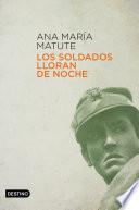 Libro Los soldados lloran de noche