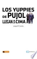 Libro Los yuppies de Pujol llegan a la cima