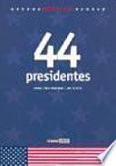 Libro MADE IN USA. 44 Presidentes