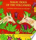 Libro Magic Dogs of the Volcanoes