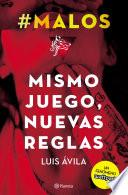 Libro #Malos. Mismo juego, nuevas reglas