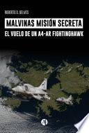 Libro Malvinas Misión Secreta