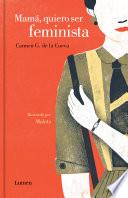Libro Mamá, quiero ser feminista