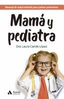 Libro Mamá y pediatra
