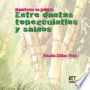 Libro Mamíferos en peligro. Entre dantas, tepezcuintles y saínos
