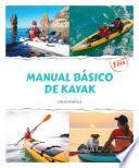 Libro MANUAL BÁSICO DE KAYAK : aprende en un día