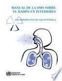 Libro Manual De La OMS Sobre El Radn En Interiores