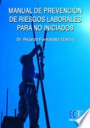 Libro Manual de prevención de riesgos laborales para no iniciados