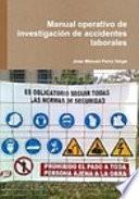 Libro Manual operativo de investigación de accidentes laborales