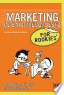 Libro Márketing de bajo presupuesto For Rookies