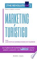 Libro Marketing Turístico Digital para las nuevas generaciones de viajeros millennials y Gen Z.