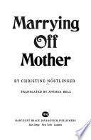 Libro Marrying Off Mother