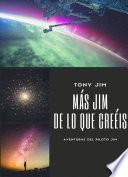 Libro Más Jim de lo que creéis