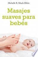 Libro Masajes suaves para bebés
