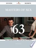 Libro Masters of Sex 63 Success Secrets - 63 Most Asked Questions on Masters of Sex - What You Need to Know