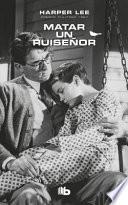 Libro Matar Un Ruiseñor / To Kill a Mockingbird