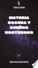 Libro Materia Oscura y Sueños Nocturnos