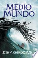 Libro Medio mundo (El mar Quebrado 2)