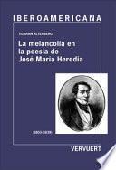 Libro Melancolía en la poesía de José María Heredia