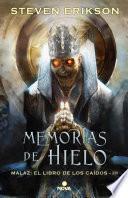 Libro Memorias de hielo (Malaz: El Libro de los Caídos 3)