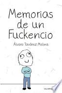 Libro Memorias de un Fuckencio