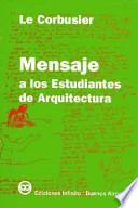 Libro Mensaje a los estudiantes de arquitectura