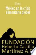 Libro México en la crisis alimentaria global