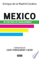 Libro Mexico in the Path of Development