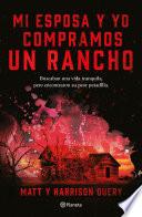 Libro Mi esposa y yo compramos un rancho