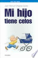 Libro Mi hijo tiene celos