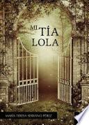 Libro Mi Tía Lola