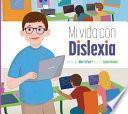 Libro Mi Vida Con Dislexia