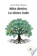 Libro Mira dentro. Lo tienes todo.