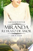 Libro Miranda. Retrato de amor (Las Dankworth 3)