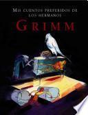 Libro Mis cuentos preferidos de los hermanos Grimm