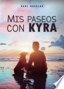 Libro Mis paseos con kyra