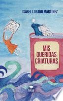 Libro Mis queridas criaturas