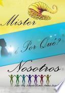 Libro Mister Por Que? Nosotros