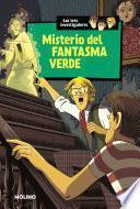 Libro Misterio del fantasma verde (Los tres investigadores 4)