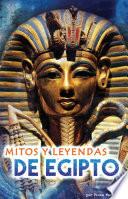 Libro Mitos y Leyendas de Egipto
