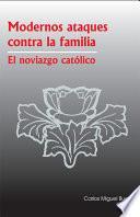 Libro Modernos Ataques contra la Familia