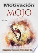 Libro Motivación Mojo