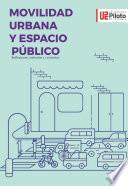 Libro Movilidad Urbana y Espacio Público