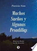 Libro Muchos sueños y algunas pesadillas