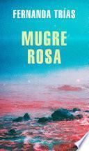 Libro Mugre Rosa / Filthy Rose