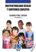 Libro Multiculturalidad escolar y convivencia educativa