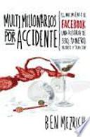 Libro Multimillonarios por accidente