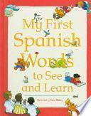 Libro My First Spanish Words to See and Learn