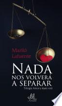 Libro Nada nos volverá a separar